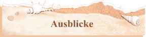 Ausblicke