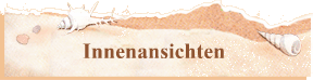 Innenansichten