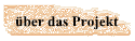 ber das Projekt