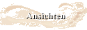 Ansichten