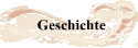 Geschichte
