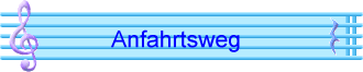 Anfahrtsweg
